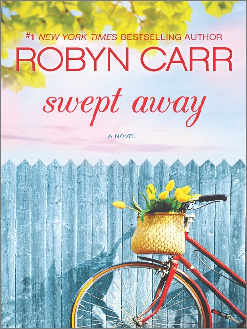 Title details for Swept Away by Robyn Carr - Wait list